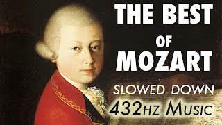 The Best Of Mozart  Slowed Down  432Hz  45 Hours [upl. by Myrvyn]