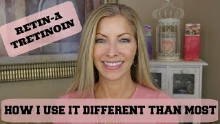 RetinA Tretinoin How I use it DIFFERENTLY than most [upl. by Bronny423]