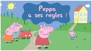 Peppa Pig  Peppa a ses règles [upl. by Fernandes173]