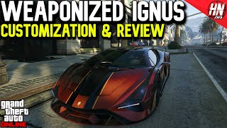 Weaponized Ignus Customization amp Review  GTA Online [upl. by Dede]