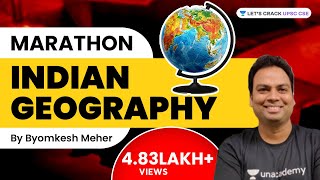 Indian Geography  Marathon Session  UPSC CSE 202223  Byomkesh Meher [upl. by Gnni918]