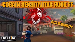 TESTING SETTING DAN SENSITIVITAS RUOK FF DI RANKED AUTO HEADSHOT  FREE FIRE INDONESIA [upl. by Natsreik493]