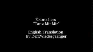 Eisbrechers Tanz Mit Mir English Lyrics [upl. by Elleinet615]