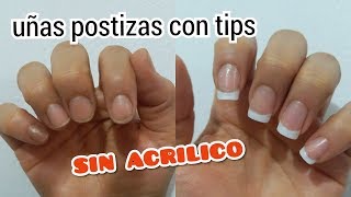 COMO PONER UÑAS POSTIZAS CON TIP SIN ACRÍLICO [upl. by Ottie]