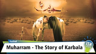 Muharram  The Story of Karbala [upl. by Sparrow]