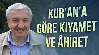 Kurana göre Kıyamet ve Âhiret  ProfDr Mehmet Okuyan [upl. by Bron]