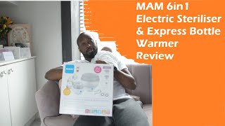 Mam 6 in 1 Electric Steriliser and Express Bottle Warmer Review  How to Use amp Manual [upl. by Alaham92]