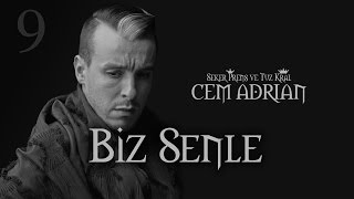 Cem Adrian  Biz Senle Official Audio [upl. by Nahsyar]