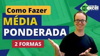 Como Fazer Média Ponderada no Excel [upl. by Orford117]