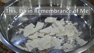 How to Make Communion Bread [upl. by Hollie107]