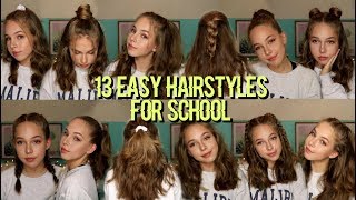 13 EASY HAIRSTYLES FOR SCHOOL [upl. by Oyam]