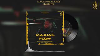 Majhail Flow  Official Audio   Anky Randhawa  C Quence  Roughtone Records Latest Punjabi Song [upl. by Agle]