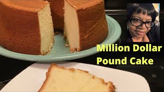 How To Make A Million Dollar Pound Cake  Requested Recipe [upl. by Robma]