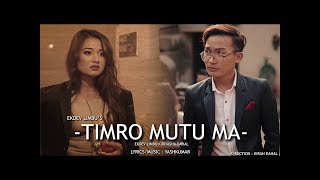 Ekdev Limbu “Timro Mutu Ma”  Official Music Video  Riyasha [upl. by Barbee]