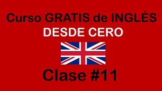 Clase 11 de INGLÉS BÁSICO SoyMiguelIdiomas  SOY MIGUEL IDIOMAS [upl. by Earb99]