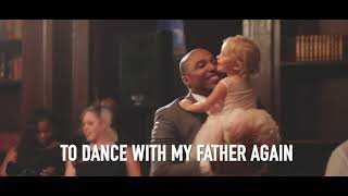 Dance With My Father Again  Lyrics Video [upl. by Stucker]