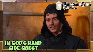 Kingdom Come Deliverance In Gods Hand Quest Walkthrough [upl. by Htiekel]