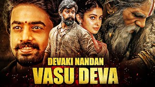 Devaki Nandan Vasu Deva 2025 New Hindi Dubbed Movie  Ashok Galla Manasa Varanasi Devdatta Nage [upl. by Ajiam578]