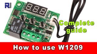 How to use W1209 Temperature relay controller and program the thermostat [upl. by Jed]