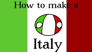 How to make a Italy [upl. by Esmond]