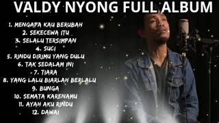 Valdy Nyong Full Album [upl. by Eitsirhc]