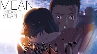 Mean It「AMV」 Anime Mix [upl. by Akenihs]