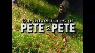 The Adventures of Pete amp Pete Intro [upl. by Seilenna]