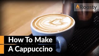 How To Make A Cappuccino At Home With An Espresso Machine Easy To Follow Cappuccino Recipe [upl. by Yreneh787]