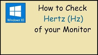 How to check the hertz of a monitor in Windows 10 [upl. by Lambard]