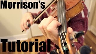 Fiddle Tutorial Morrisons Jig [upl. by Allehcim]