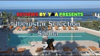 Iberostar Selection Sábila  Star Prestige Side SeaView Room  May 2019 Tenerife [upl. by Chemush665]