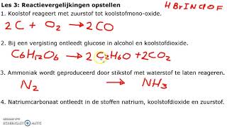 Les 3 Reactievergelijkingen opstellen [upl. by Leizahaj]