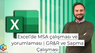 Excel de MSA  Ölçüm Sistemleri Analizi Çalışması  GRampR Hesabı ve Sapma Çalışması  Oğuzhan ÇOLAK [upl. by Poppy]