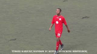 TYRONE KARIUKI HIGHLIGHTS [upl. by Ades]