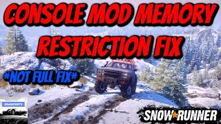 SnowRunner  Console Mod Memory Restriction Fix Small Fix [upl. by Falk]