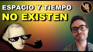 KANT ► ESPACIO TIEMPO y CATEGORÍAS ¡Explicadas😎  Kant 2 [upl. by Uzzia]