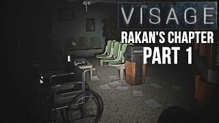 Visage  Rakans Chapter Walkthrough Part 1 Psychological Horror Game 2020 [upl. by Cory]