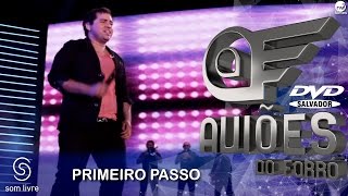 Aviões do Forró  DVD Ao Vivo em Salvador  Primeiro Passo [upl. by Enelrak]