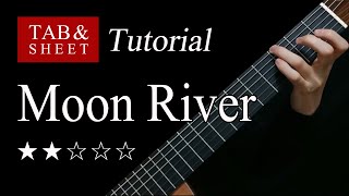 Moon River  Fingerstyle Lesson  TAB [upl. by Edeline308]