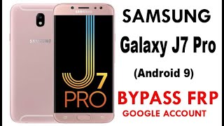 SAMSUNG Galaxy J7 Pro SMJ730F FRPGoogle Account Bypass Android 9 WITHOUT PC [upl. by Lsil465]