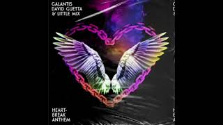 Galantis David Guetta Little Mix  Heartbreak Anthem Audio [upl. by Wakefield297]