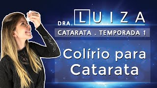 Colírio para catarata nos olhos  saiba sobre essa novidade [upl. by Newel]