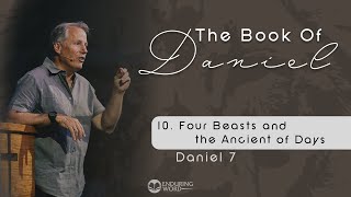 Four Beasts and the Ancient of Days  Daniel 7 [upl. by Mitzi]