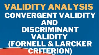 SmartPLS  Convergent Validity  Discriminant Validity Fornell and Larcker Criterion [upl. by Wordoow28]