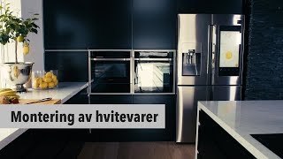 7 Epoq kjøkken – Montering av hvitevarer [upl. by Niwred]