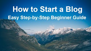 How to Start a Blog in 2024 – Easy Guide for Beginners [upl. by Otipaga]