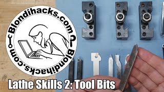 Metal Lathe Tutorial 2  Tool Bits [upl. by Nalahs]