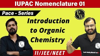 IUPAC Nomenclature 01  Some Basic Principles and Techniques  Chapter 12  Class 11  JEE  NEET [upl. by Radferd]