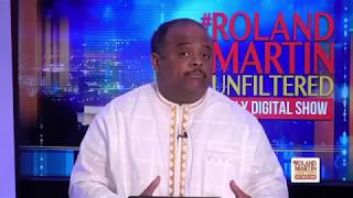 Roland Martin Unfiltered [upl. by Veriee]