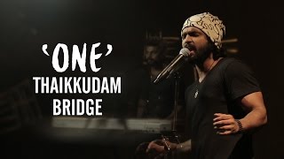 One  Navarasam  Thaikkudam Bridge Live Sessions  KappaTV [upl. by Cass533]